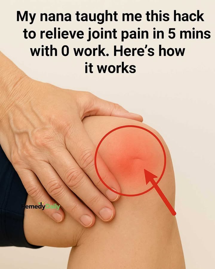 My nana taught me this hack to relieve joint pain in 5 mins with 0 work. Here’s how it works