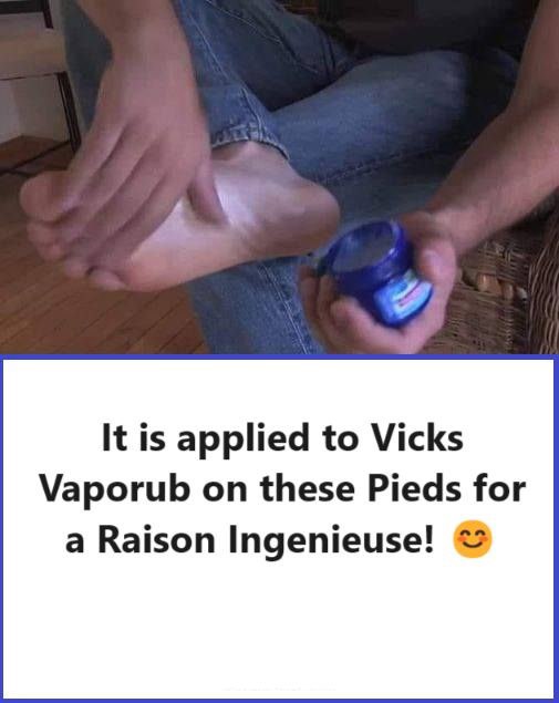 The Surprising Benefits of Applying Vicks VapoRub on Your Feet